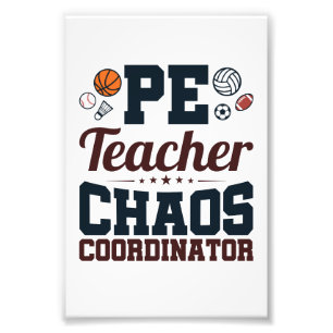 Impression Photo Coordinateur PE Teacher Chaos