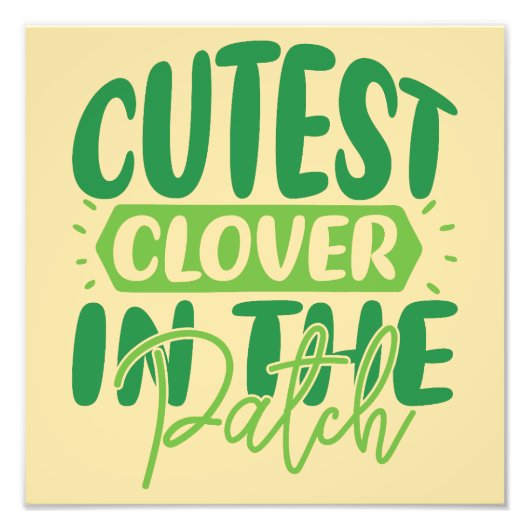 Impression Photo cutest clover in the patch - St. Patrick's Day (Devant)