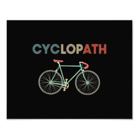 Impression Photo Cyclopath Funny Bicycle Cyclist Humor (Devant)
