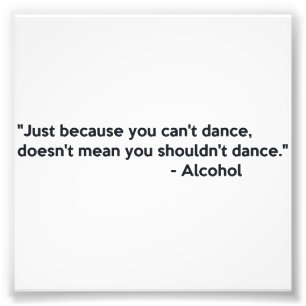 Impression Photo Danse de confiance d'alcool