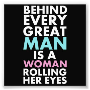 Impression Photo Derrière chaque grand homme est une femme roulant