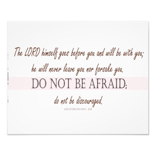 Impression Photo Deutéronome 31:8, N'ayez pas peur, Seigneur avec v (Devant)