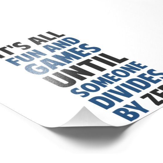 Impression Photo Diviser Par Zéro N'Est Pas Un Jeu (Coin)