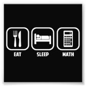IMPRESSION PHOTO EAT, SLEEP, MATH (Devant)