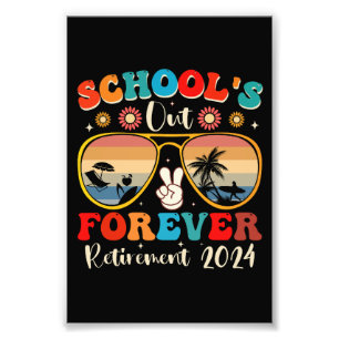 Impression Photo Écoles Out Forever Retraité Enseignant Jour Dernie