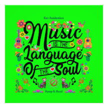 Festive Music Is The Language Of The Soul (GREEN)