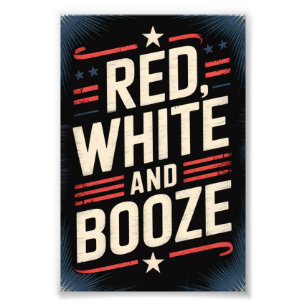 Impression Photo Fête du 4 juillet Booze Rouge Blanc et Booze
