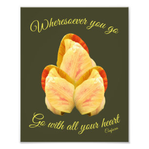 Impression Photo Fleur Tulip Aller Avec Votre Coeur Inspirationnel