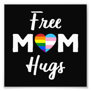 Impression Photo Free Mom Hugs II - Arc-en-ciel Fierté Gay Trans