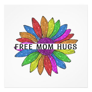 Impression Photo Free Mom Hugs LGBTQIA+ Fierté Support