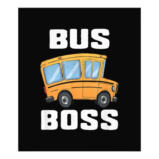 Impression Photo Funny Bus Boss School Bus Driver (Devant)