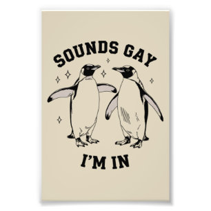 Impression Photo Gay Penguin Sounds Gay Je Suis Dans Vintage Queer 