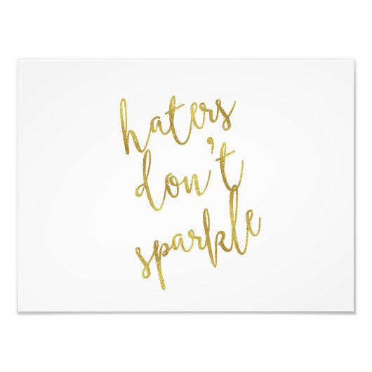 Impression Photo Haters ne pas éclipser Citation Faux Gold Foil Par (Devant)