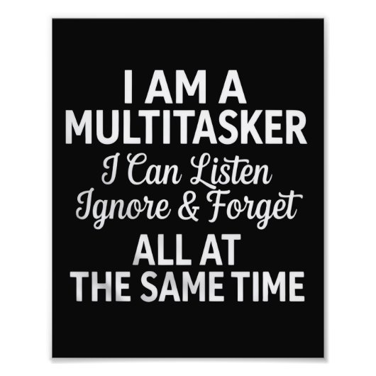 Impression Photo I Am a Multitasker Funny Work Life Humor (Devant)