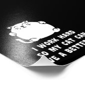 Impression Photo I Work Hard So My Cat Can (Coin)