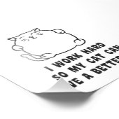 Impression Photo I Work Hard So My Cat Can (Coin)