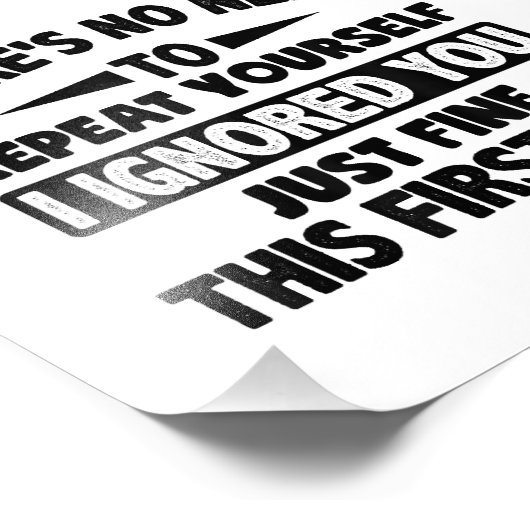 Impression Photo Ignorez-Vous Pour La Première Fois Bien Drôle Sarc (Coin)