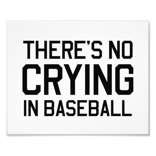 Impression Photo Il n'y a pas de larmes au baseball (Devant)