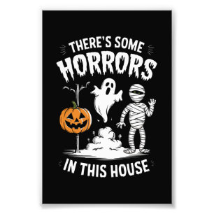 Impression Photo Il y a des horreurs dans cette maison Halloween dr