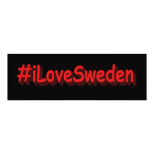 Impression Photo "#iLoveSweden" Joli design. Commandez dès maintena (Devant)