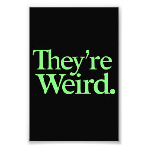 Impression Photo Ils sont bizarres président des élections de 2024 