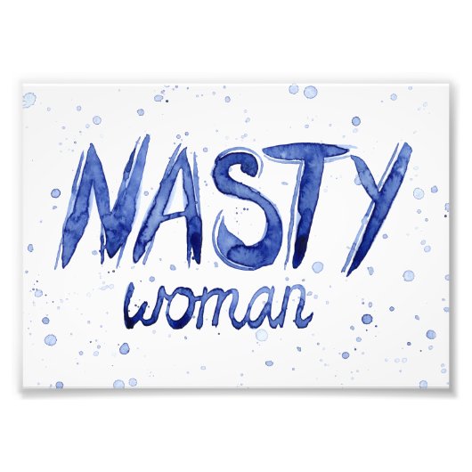 Impression Photo Imprimé Art Nasty Woman (Devant)