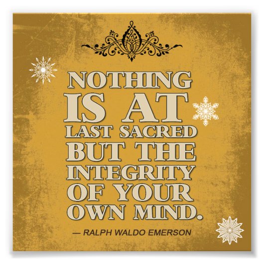 Impression Photo Intégrité de votre propre esprit (Devant)