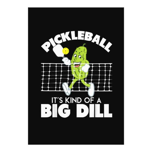 Impression Photo It's Kind of A Big Dill - Funny Pickleball Paddle (Devant)