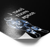 Impression Photo J'Ai Besoin De Plus D'Astronaute Spatial (Coin)