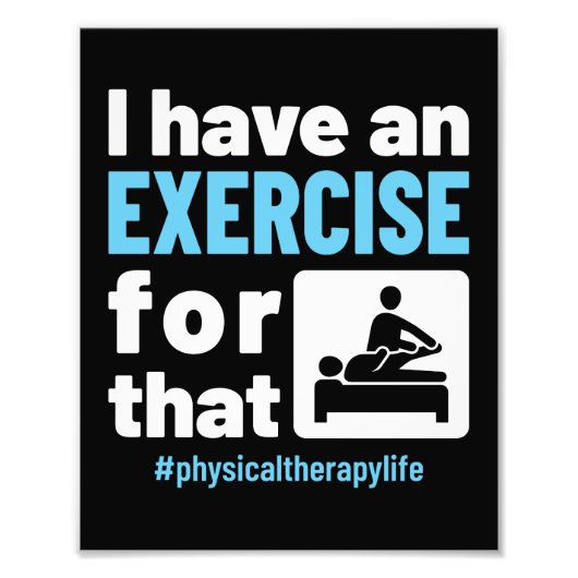 Impression Photo J'ai un exercice pour cette thérapie physique PT (Devant)
