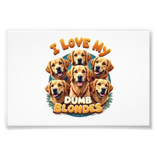 Impression Photo J'aime mes Golden Retrievers Blondes Idiotes Vinta