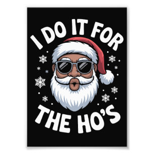 Impression Photo Je le fais pour les Hos Noël Afro-Américain