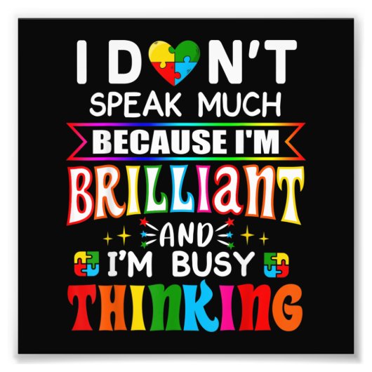 Impression Photo Je Ne Parle Pas Beaucoup D'Autisme Autiste brillan (Devant)