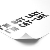 Impression Photo Je ne suis pas Lazy, je suis Cat-Like (Coin)