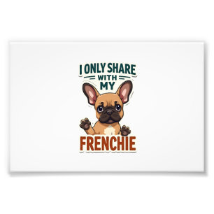 Impression Photo Je partage seulement avec mon Frenchie Vintage Fre