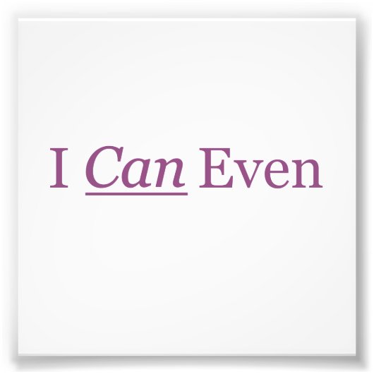 Impression Photo Je peux même (Devant)