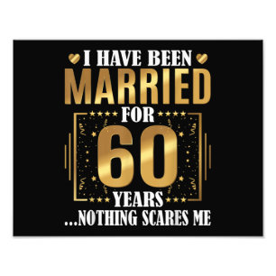 Impression Photo Je suis marié depuis 60 ans 60e Mariage