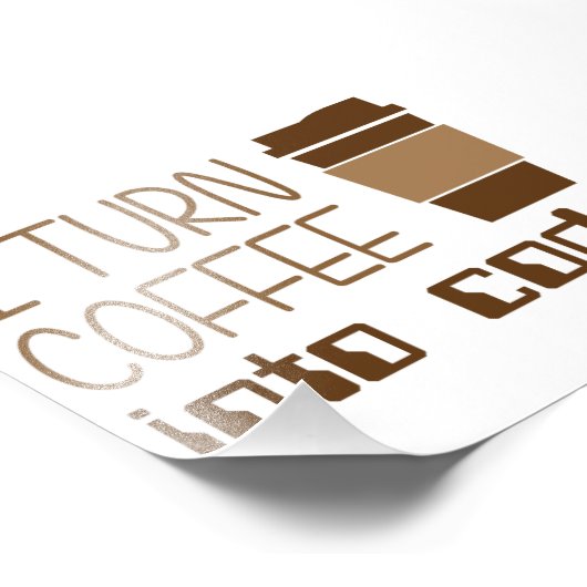 Impression Photo Je Transforme Le Café En Code De Programmation (Coin)