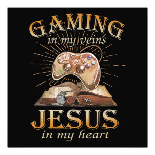 Impression Photo Jeux vidéo dans mes veines, Jésus dans mon cœur