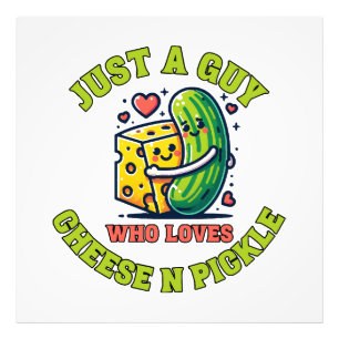 Impression Photo Juste un type qui aime les pickles