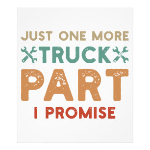 Impression Photo Juste Une Promesse De Plus De Camion Partie I