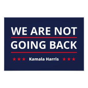 Impression Photo Kamala Harris - Nous Ne Retournons Pas II