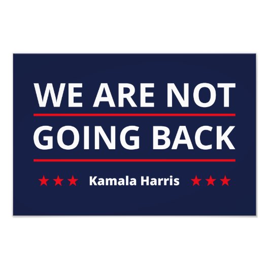 Impression Photo Kamala Harris - Nous Ne Retournons Pas II (Devant)