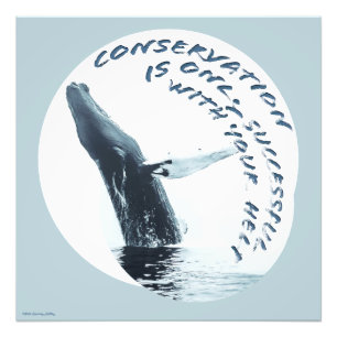 Impression Photo La Conservation Ne Réussit Qu'Avec Votre Aide