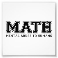Le MATH est un abus mental envers les humains