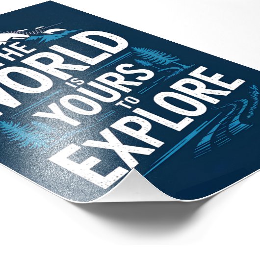 Impression Photo Le monde est à vous d'explorer (Coin)