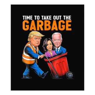 Impression Photo Les ordures pour Trump 2024 Il est temps de sortir