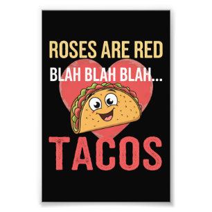 Impression Photo Les roses sont rouges, blablabla Tacos Saint-Valen