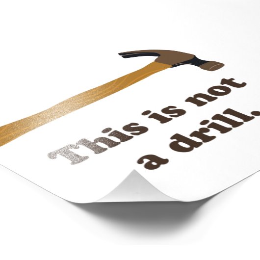 Impression Photo Marteau - Ce n'est pas un exercice (Coin)