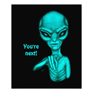 Impression Photo Mauvais Alien, Tu es le prochain !